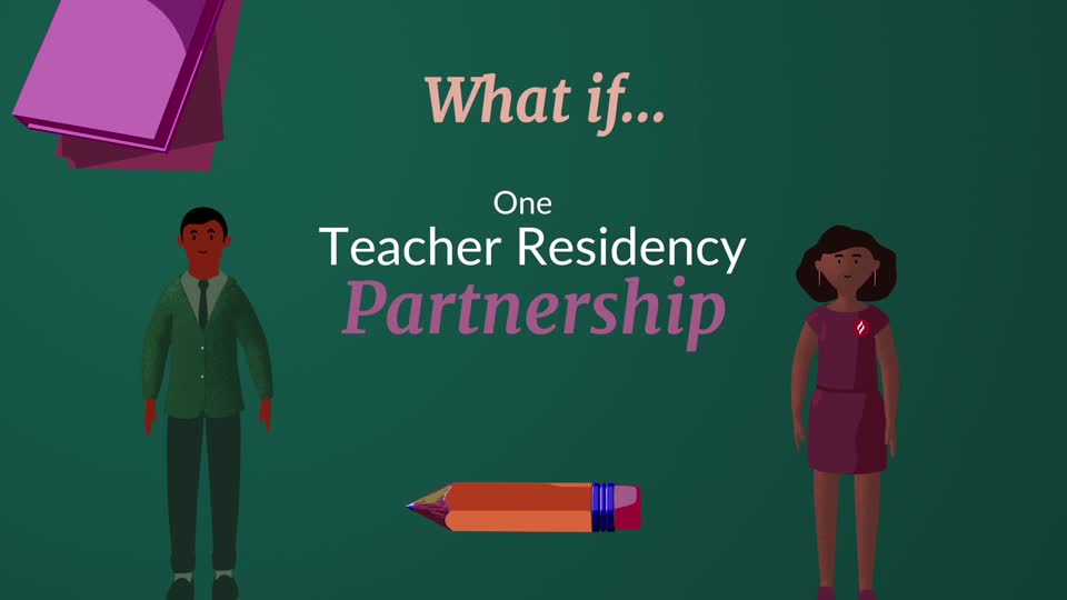 Two animated characters introduce a teacher residency partnership